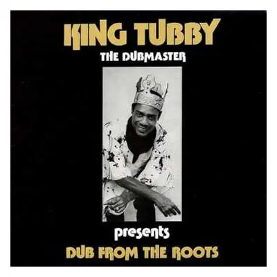 3EP King Tubby: Dub From The Roots