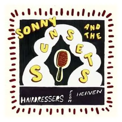 LP Sonny And The Sunsets: Hairdressers From Heaven