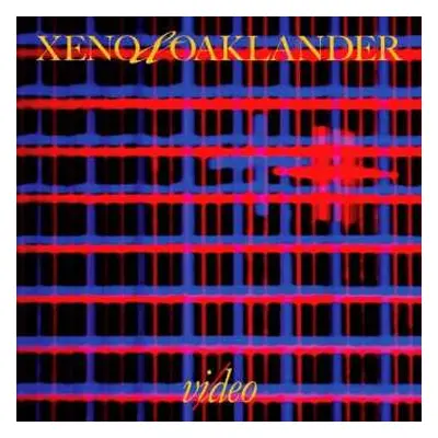 CD Xeno And Oaklander: Vi/deo