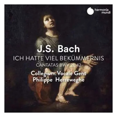 CD Johann Sebastian Bach: Ich Hatte Viel Bekümmernis - Cantatas BWV 21, 42