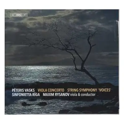 SACD Pēteris Vasks: Viola Concerto / String Symphony ‘Voices’