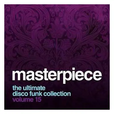 CD Various: Masterpiece Volume 15 - The Ultimate Disco Funk Collection