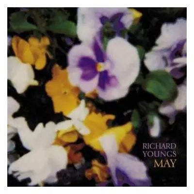 CD Richard Youngs: May