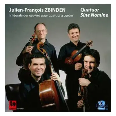 CD Julien-francois Zbinden: Integrale Des Oeuvres Pour Quatuor A Cordes