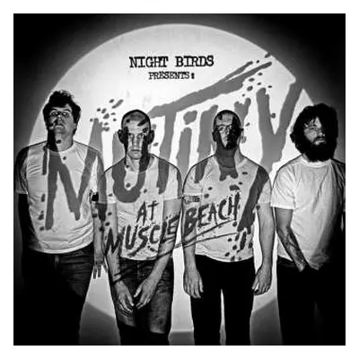 CD Night Birds: Mutiny At Muscle Beach