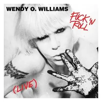 LP Wendy O. Williams: Fuck 'N Roll (Live)