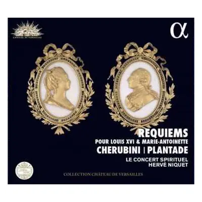 CD Hervé Niquet: Requiems Pour Louis XVI & Marie-Antoinette