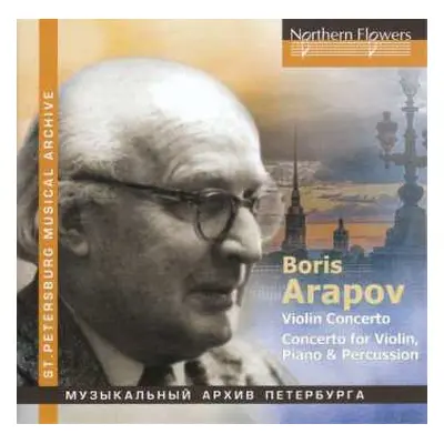 CD Boris Arapov: Violin Concerto; Concerto For Violin, Piano, & Percussion