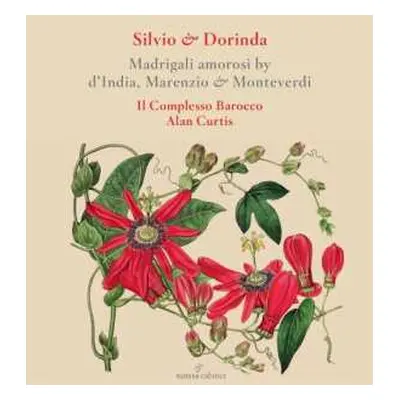 CD Sigismondo D'India: Silvio & Dorinda - Madrigali Amorisi By d'India, Marenzio & Monteverdi