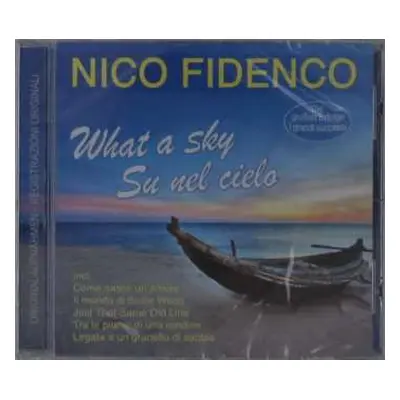 CD Nico Fidenco: What A Sky