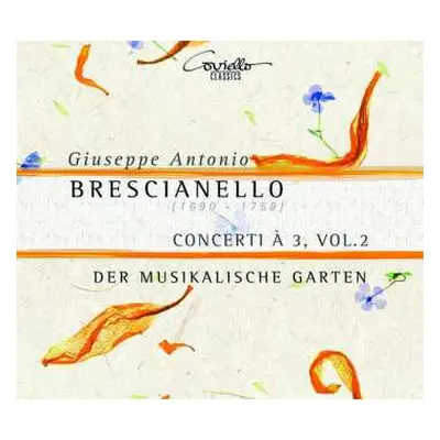 CD Giuseppe Antonio Brescianello: Concerti À 3, Vol.2