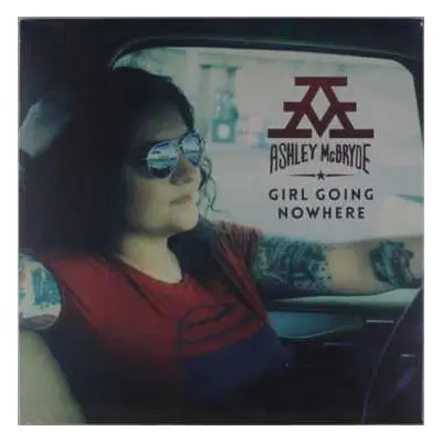 LP Ashley McBryde: Girl Going Nowhere