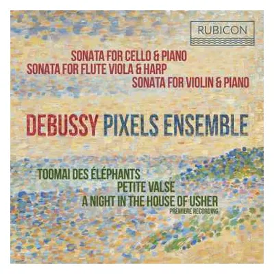 CD Claude Debussy: Sonatas & Piano Pieces