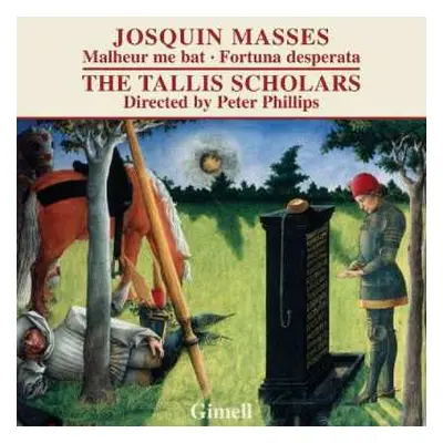 CD Josquin Des Prés: Masses: Malheur Me Bat / Fortuna Desperata