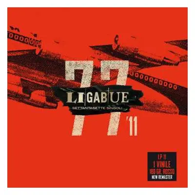 LP Luciano Ligabue: Settantasette Singoli '11 LTD