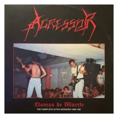 2LP Agressor: Llamas de Muerte - The Complete Ultra Sessions 1986-1987