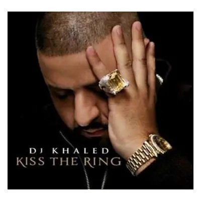 2CD DJ Khaled: Kiss The Ring DLX