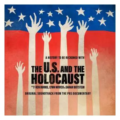 CD U.s. And The Holocaust: Film By Ken Burns / O.s.t.: U.s. And The Holocaust: Film By Ken Burns