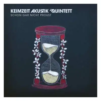 LP Keimzeit Akustik Quintett: Schon Gar Nicht Proust