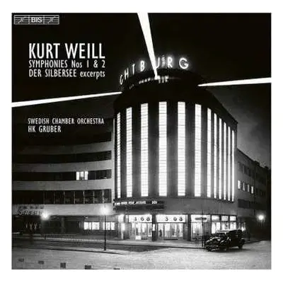 SACD Kurt Weill: Symphonien Nr. 1 & 2