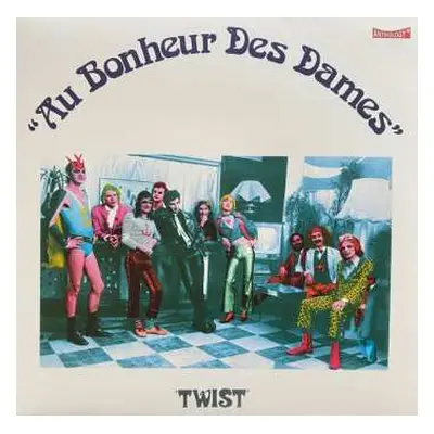 LP Au Bonheur Des Dames: Twist