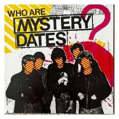 LP Mystery Dates: Who Are Mystery Dates? CLR