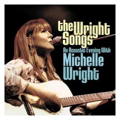 CD Michelle Wright: The Wright Songs