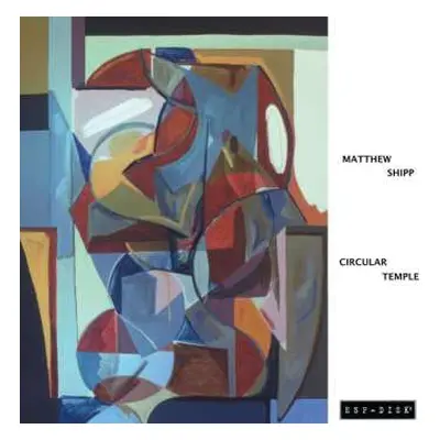 CD Matthew Shipp Trio: Circular Temple