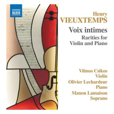 CD Henri Vieuxtemps: Kammermusik Für Violine & Klavier "voix Intimes"