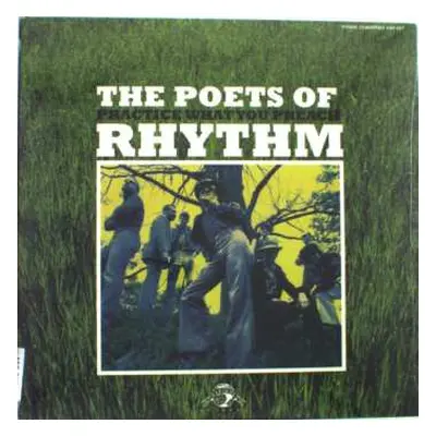 LP The Poets Of Rhythm: Practice What You Preach