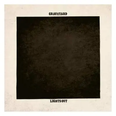 LP Graveyard: Lights Out LTD