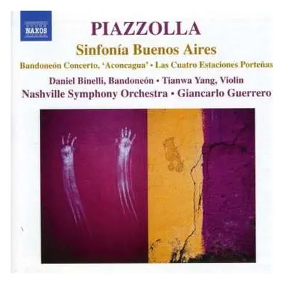 CD Astor Piazzolla: Sinfonía Buenos Aires • Bandoneón Concerto, 'Aconcagua' • Las Cuatro Estacio