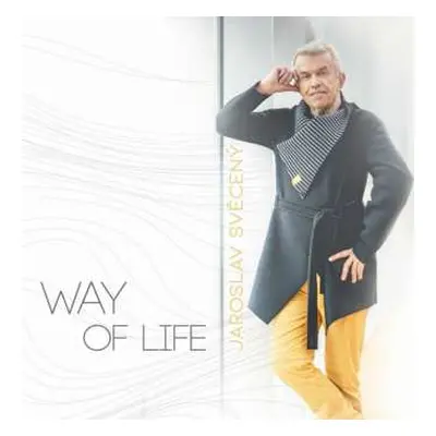 2CD Jaroslav Svěcený: Way of Life