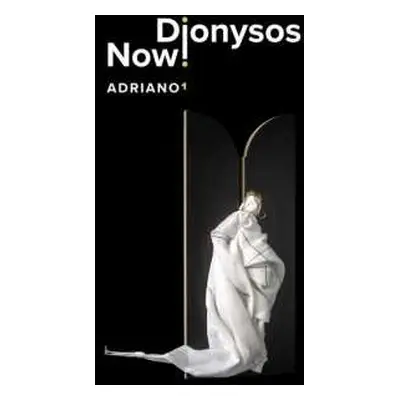 LP Dionysos Now!: Adriano 1