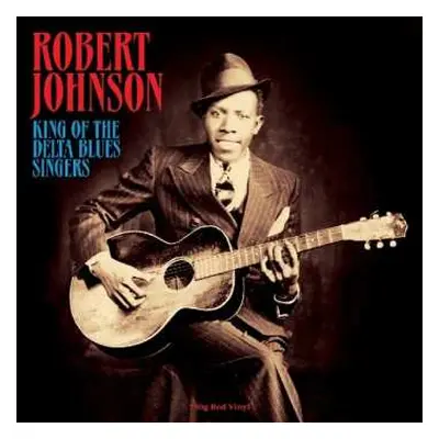 LP Robert Johnson: King Of The Delta Blues Singers CLR