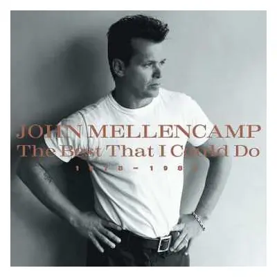 2LP John Cougar Mellencamp: The Best That I Could Do (1978-1988)