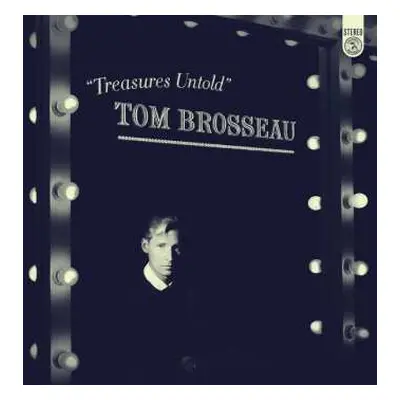 LP Tom Brosseau: Treasures Untold