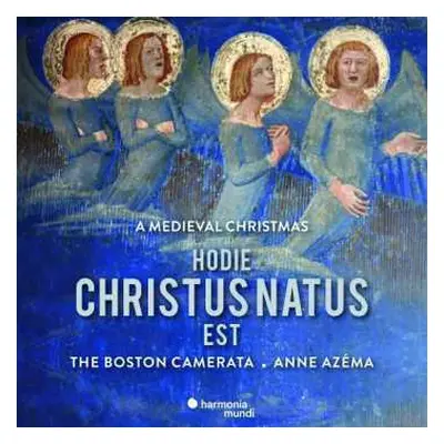 CD Boston Camerata: Hodie Christus Natus Est: A Medieval Christmas