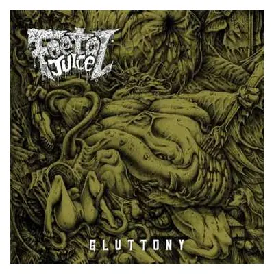 LP Foetal Juice: Gluttony