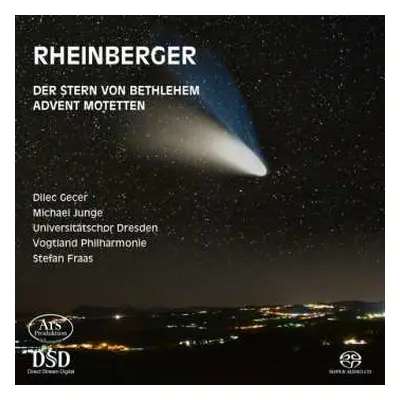 SACD Josef Rheinberger: Der Stern Von Bethlehem / Advent Motetten