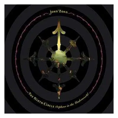 CD John Zorn: The Ninth Circle