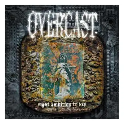 LP Overcast: Fight Ambition To Kill CLR