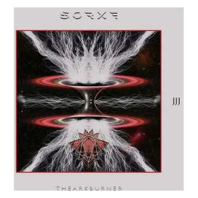 LP Sorxe: The Ark Burner LTD | CLR