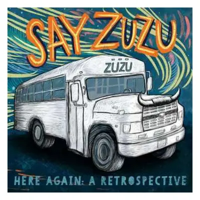 CD Say Zuzu: Here Again: A Retrospective (1994​-​2002)