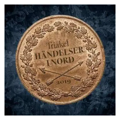 CD Triakel: Händelser I Nord