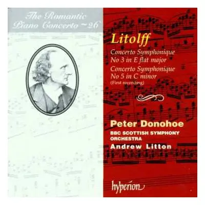 CD Peter Donohoe: Concerto Symphonique No 3 In E Flat Major / Concerto Symphonique No 5 In C Min