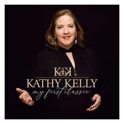 CD Kathy Kelly: My First Classic