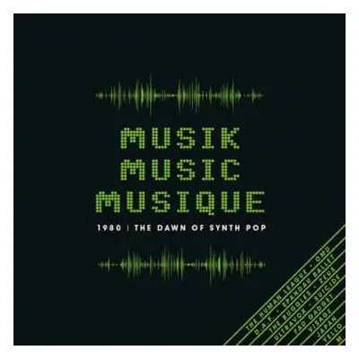 3CD/Box Set Various: Musik Music Musique (1980 | The Dawn Of Synth Pop)