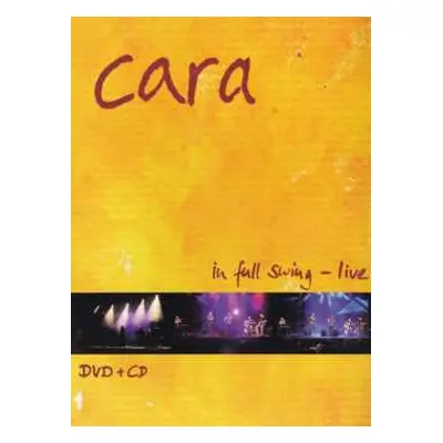 2DVD Cara: In Full Swing - Live