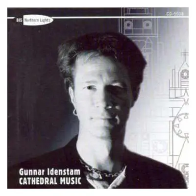 CD Gunnar Idenstam: Cathedral Music